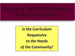 Is the Curriculum Responsive to the Needs of the Community?