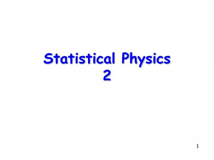 statistical physics 2