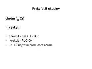 prvky vi b skupiny
