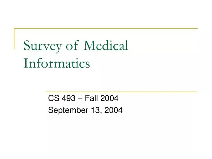 survey of medical informatics