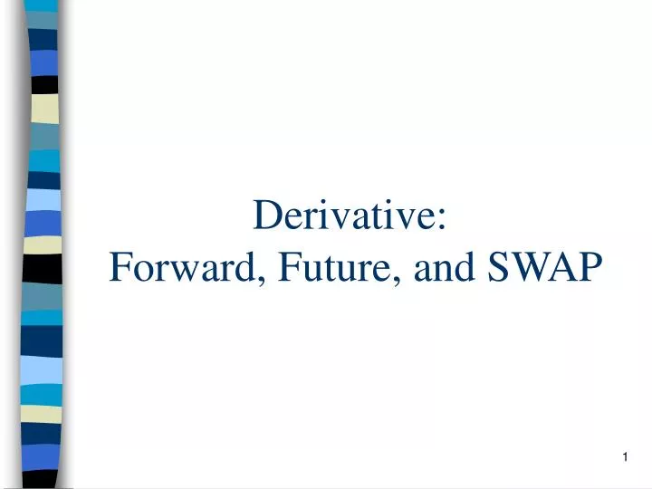derivative forward future and swap
