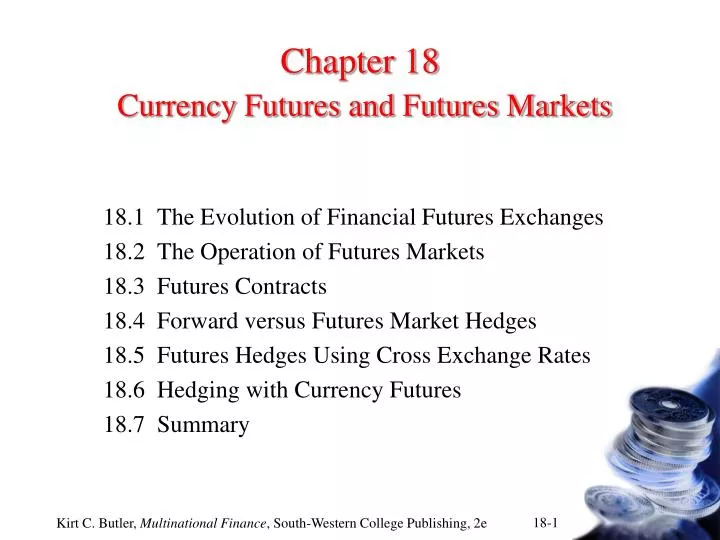 chapter 18 currency futures and futures markets