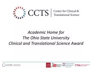 Academic Home for The Ohio State University Clinical and Translational Science Award