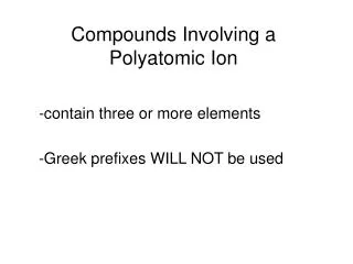 Compounds Involving a Polyatomic Ion