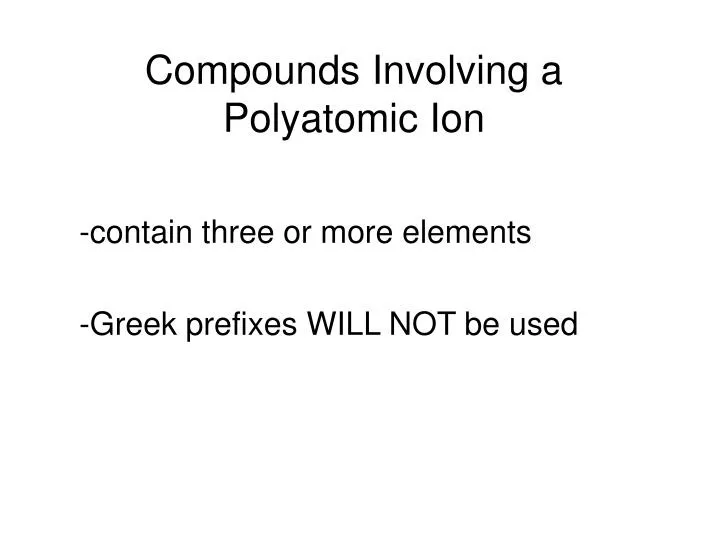 compounds involving a polyatomic ion
