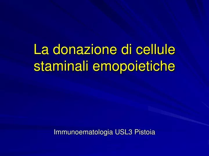 la donazione di cellule staminali emopoietiche