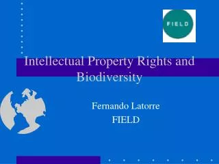 Intellectual Property Rights and Biodiversity