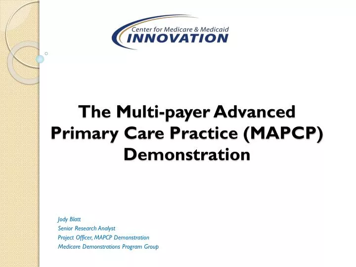 the multi payer advanced primary care practice mapcp demonstration