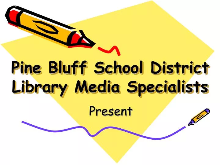 pine bluff school district library media specialists