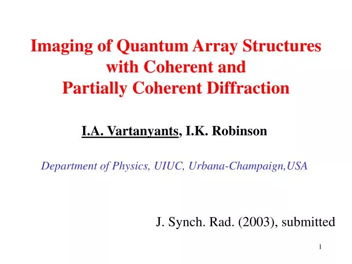 imaging of quantum array structures with coherent and partially coherent diffraction