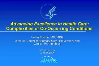 Advancing Excellence in Health Care: Complexities of Co-Occurring Conditions