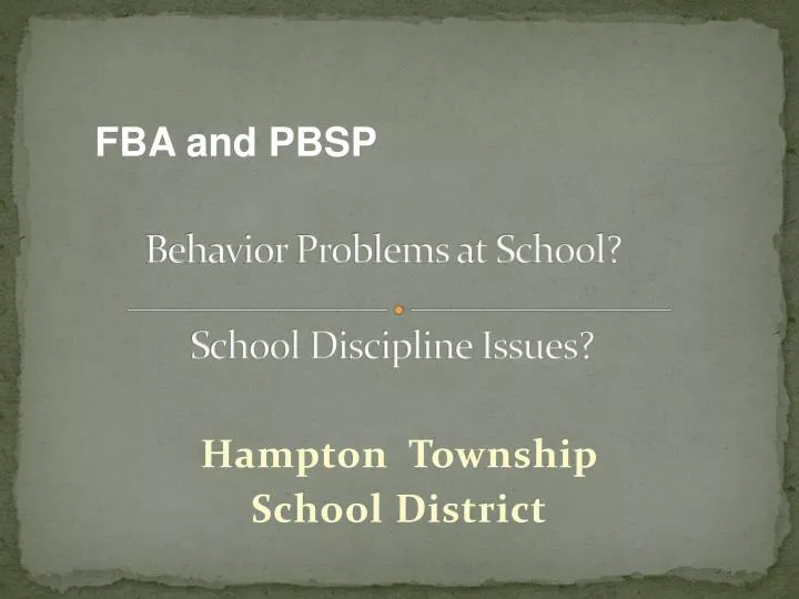 behavior problems at school school discipline issues
