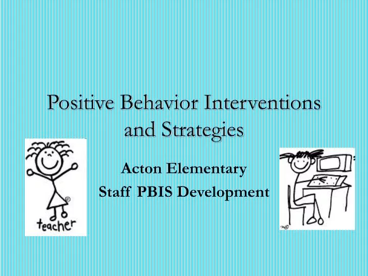 positive behavior interventions and strategies