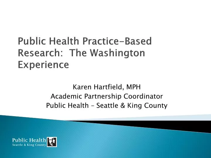 public health practice based research the washington experience