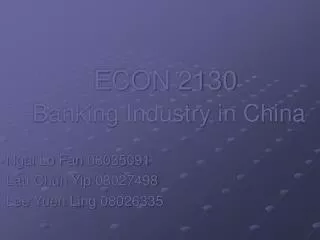 ECON 2130 Banking Industry in China