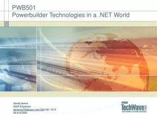 PWB501 Powerbuilder Technologies in a .NET World
