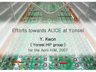 Efforts towards ALICE at Yonsei