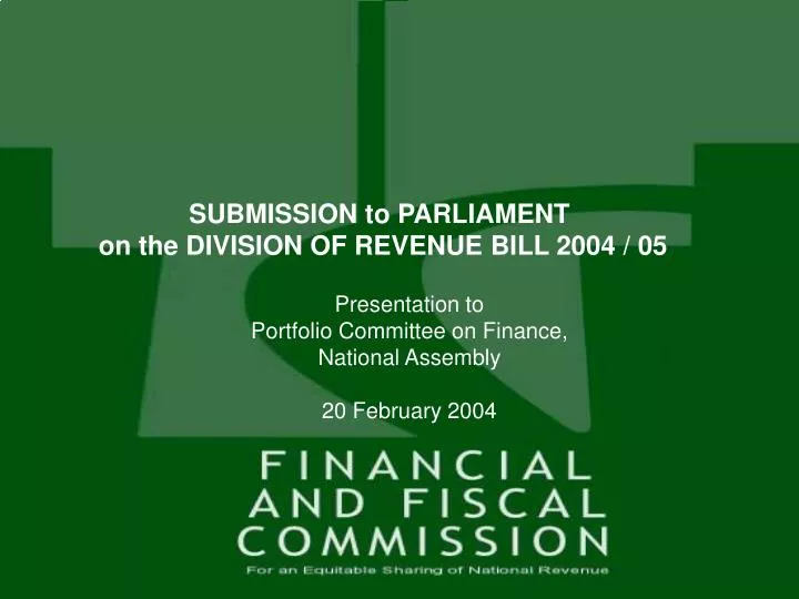 submission to parliament on the division of revenue bill 2004 05