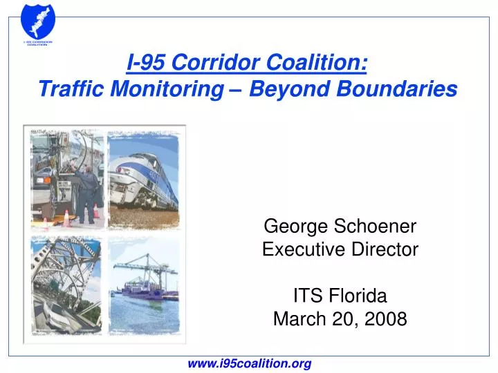 i 95 corridor coalition traffic monitoring beyond boundaries