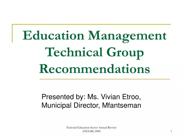education management technical group recommendations