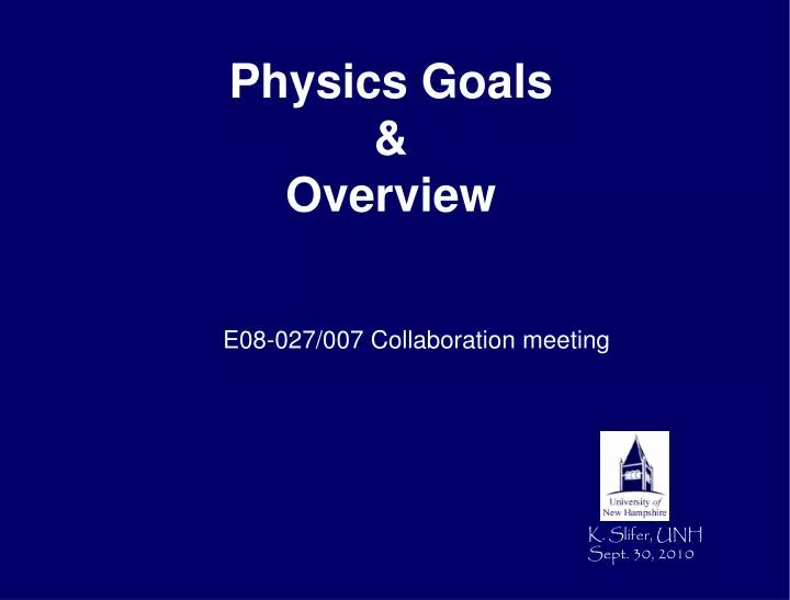 physics goals overview