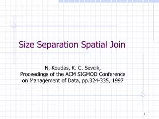 size separation spatial join