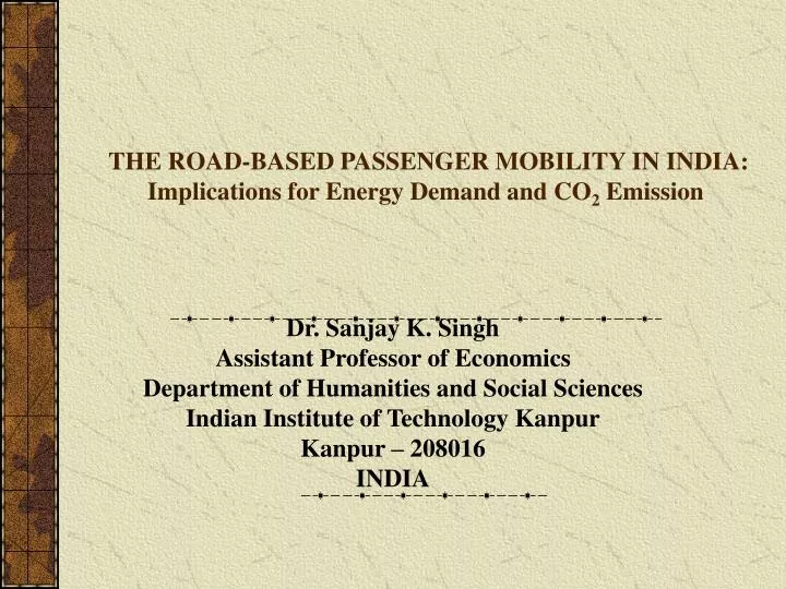 the road based passenger mobility in india implications for energy demand and co 2 emission
