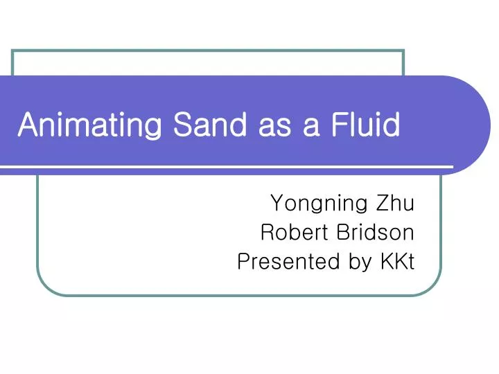 animating sand as a fluid