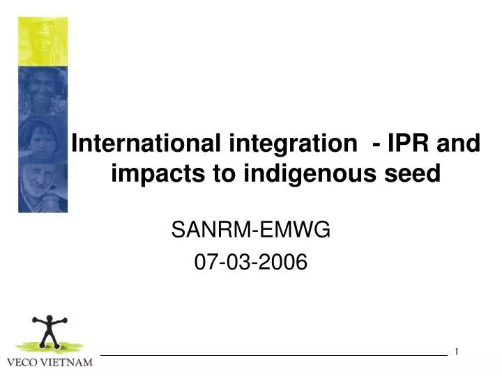 international integration ipr and impacts to indigenous seed