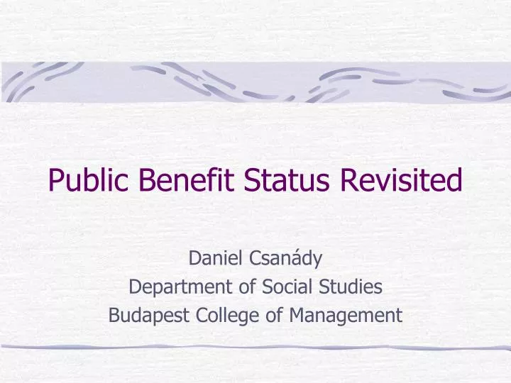 public benefit status revisited