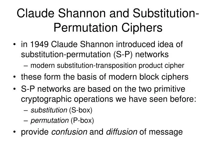 claude shannon and substitution permutation ciphers