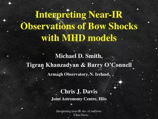 Interpreting Near-IR Observations of Bow Shocks with MHD models