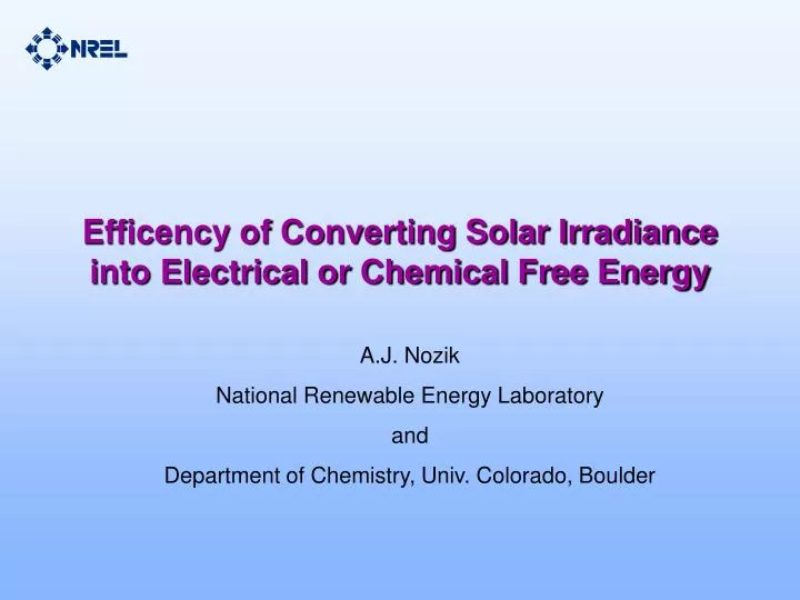 efficency of converting solar irradiance into electrical or chemical free energy