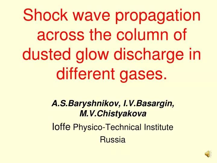 shock wave propagation across the column of dusted glow discharge in different gases