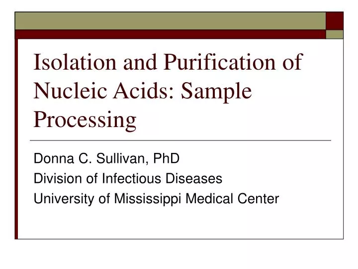isolation and purification of nucleic acids sample processing