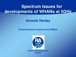 Spectrum Issues for developments of WHANs at 5GHz