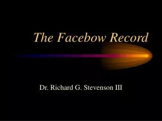 The Facebow Record
