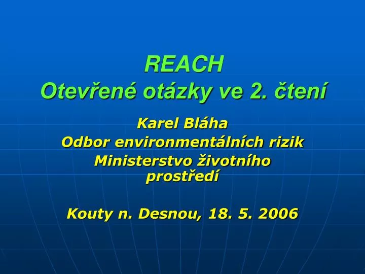 reach otev en ot zky ve 2 ten