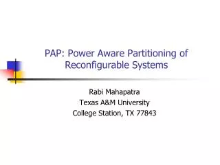 PAP: Power Aware Partitioning of Reconfigurable Systems