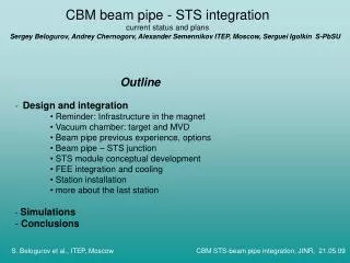 CBM beam pipe - STS integration current status and plans