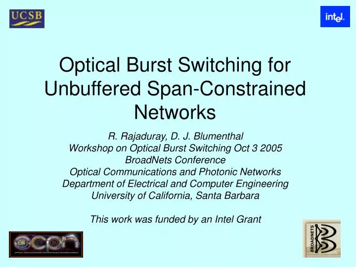 optical burst switching for unbuffered span constrained networks