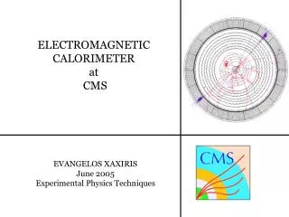 ELECTROMAGNETIC CALORIMETER at CMS