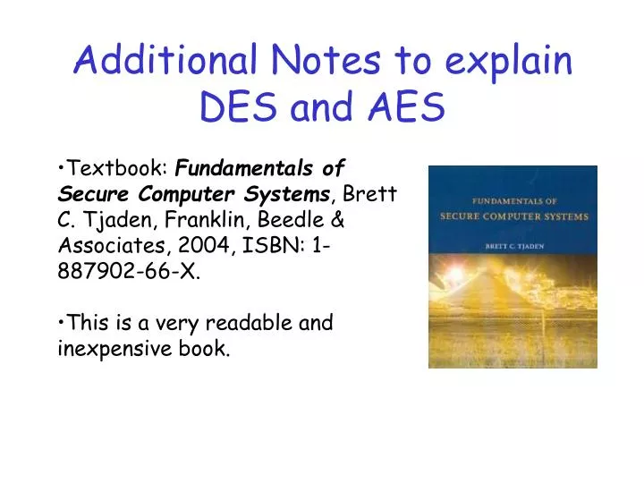 additional notes to explain des and aes