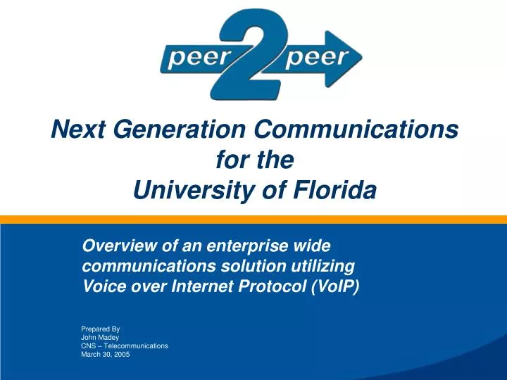 next generation communications for the university of florida