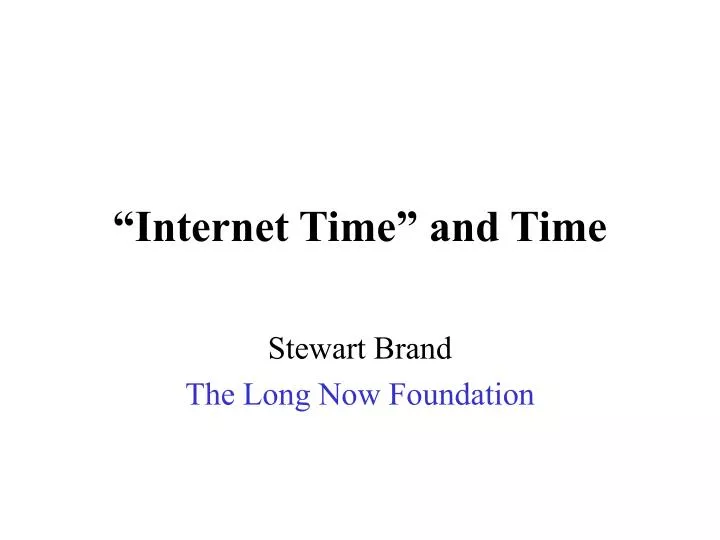 internet time and time