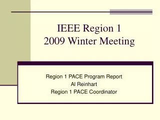 IEEE Region 1 2009 Winter Meeting