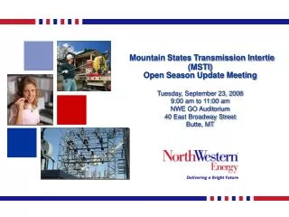 Mountain States Transmission Intertie (MSTI) Open Season Update Meeting