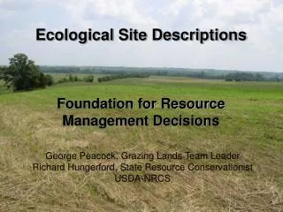 Ecological Site Descriptions Foundation for Resource Management Decisions