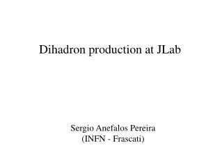 Dihadron production at JLab