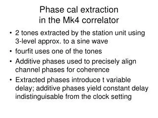 Phase cal extraction in the Mk4 correlator